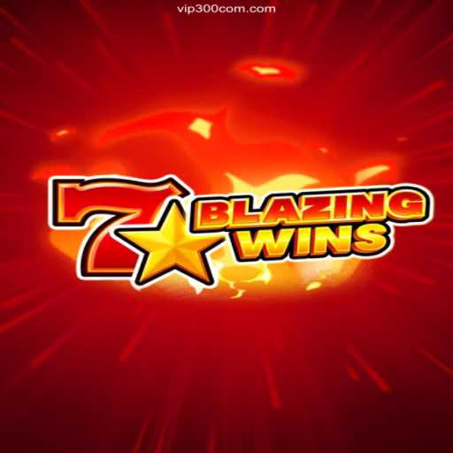 Discover the Thrilling World of BlazingWins: The Ultimate Casino Experience
