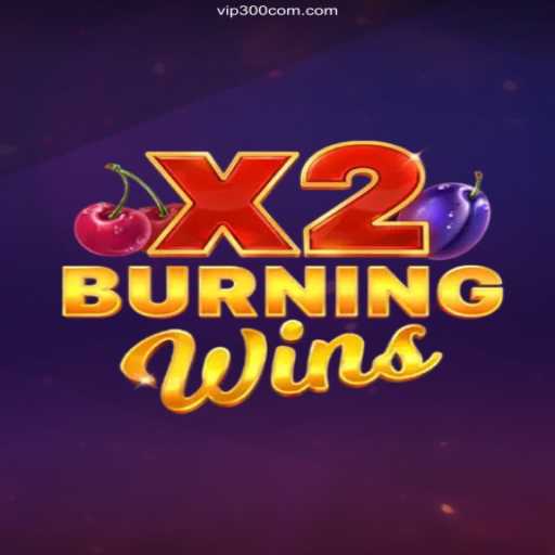 Exploring the Exciting World of BurningWinsX2: The Ultimate Gaming Experience